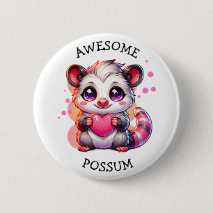 Awesome Possum   Cute Cartoon Opossum 6 Cm Round Badge