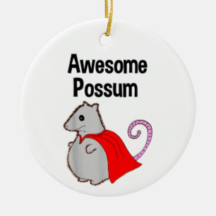 Awesome Possum Funny, Cute. Animal Lover Ceramic Ornament