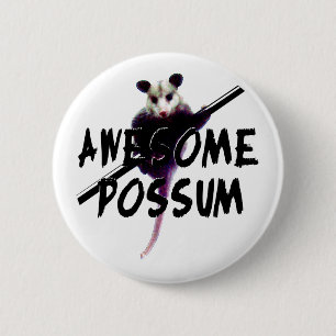 Awesome Possum Opossum 6 Cm Round Badge