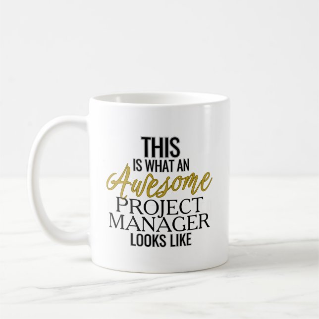 Awesome Project Manager Looks Like Coffee Mug (Left)