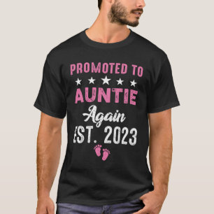 Awesome Promoted To Aunt Again 2023 Auntie Again T-Shirt