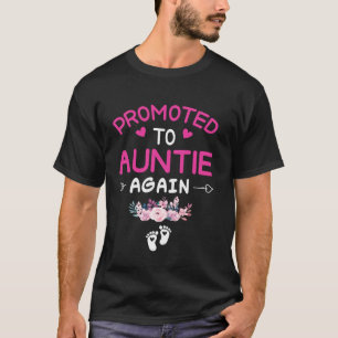 Awesome Promoted to Aunt Again - Great Auntie Agai T-Shirt