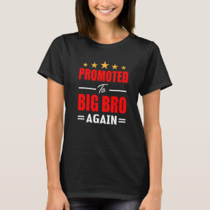 Awesome Promoted To Big Brother Again Older Broth T-Shirt