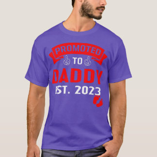 Awesome Promoted To Daddy 2023 Funny Pregnancy Ann T-Shirt