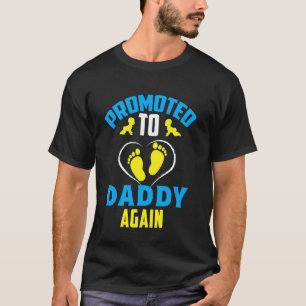 Awesome Promoted to Daddy Again Dad Pregnancy Anno T-Shirt