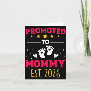 Awesome Promoted To Mommy 2026 Pregnancy Announcem Card