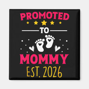 Awesome Promoted To Mummy 2026 Pregnancy Announcem Magnet