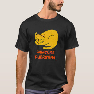 Awesome Purrsona Cat Pun Girlfriend Kitten Fiance T-Shirt