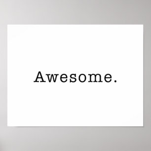 Awesome Quote Template Blank in Black and White Poster