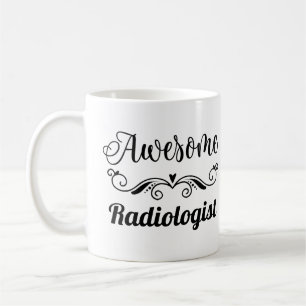 Awesome Radiologist Coffee Mug