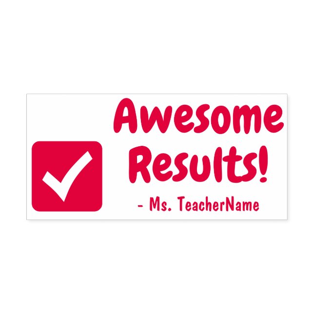 "Awesome Results!" Acknowledgement Rubber Stamp (Design)