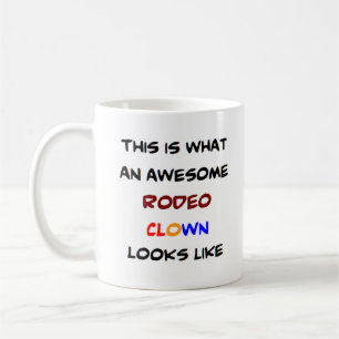 awesome rodeo clown coffee mug