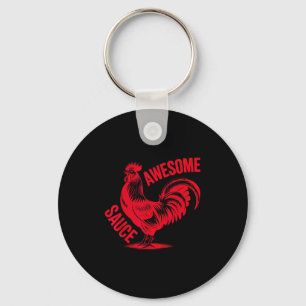 Awesome Rooster Sauce Rooster Graphic Humour Casua Key Ring