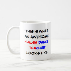 awesome salsa dance teacher coffee mug
