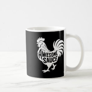 Awesome Sauce Rooster Chicken Coffee Mug