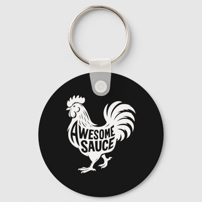 Awesome Sauce Rooster Chicken  Key Ring (Front)