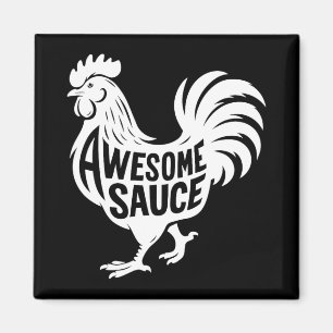 Awesome Sauce Rooster Chicken Magnet