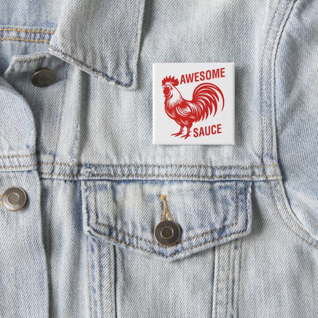 Awesome Sauce Rooster Funny 15 Cm Square Badge (In Situ)