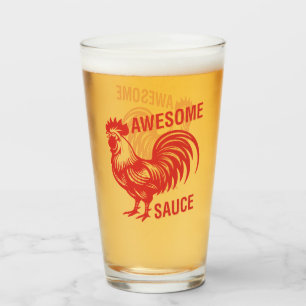 Awesome Sauce Rooster Funny Glass