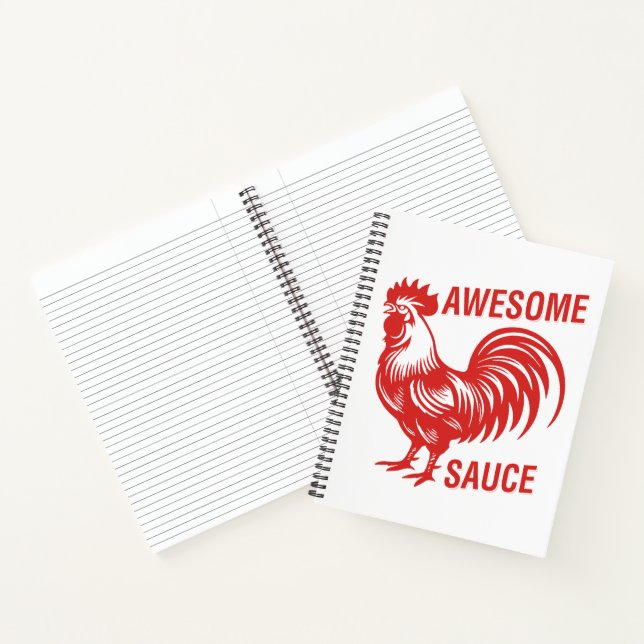 Awesome Sauce Rooster Funny Notebook (Inside)