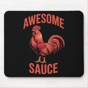 Awesome Sauce Rooster Shirt Funny Chicken Humour V Mouse Pad