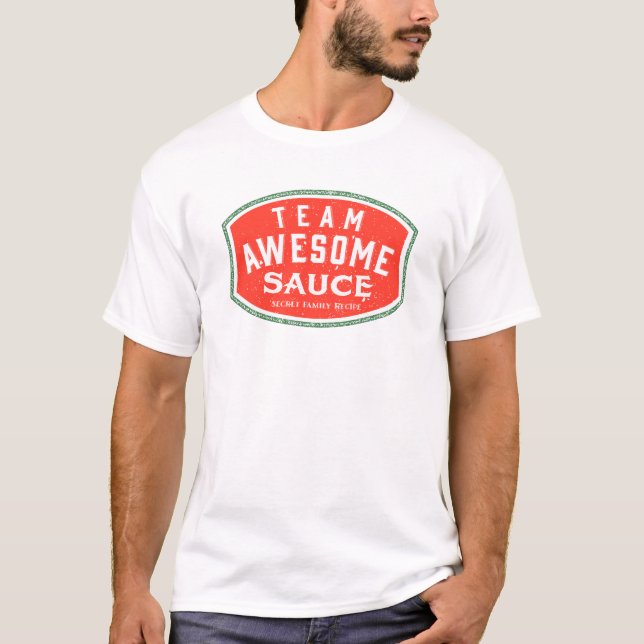 Awesome Sauce T-Shirt (Front)