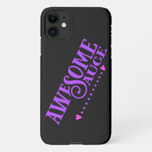 Awesome Sauce Typography iPhone 11 Case