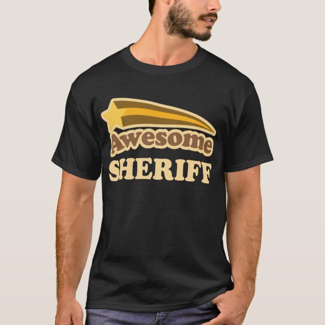 Awesome Sheriff Gift T-Shirt (Front)