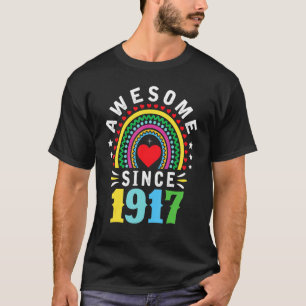 Awesome Since 1917 105th Birthday Rainbow Born In T-Shirt