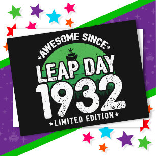 Awesome Since 1932 Leap Year Day Feb 29 Birthday Postcard
