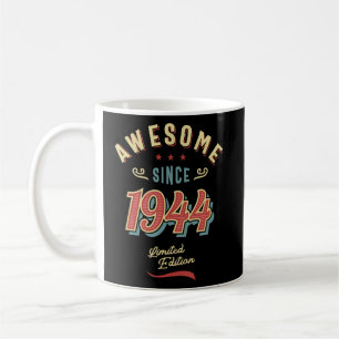 Awesome since 1944 79th birthday  coffee mug