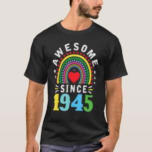 Awesome Since 1945 77th Birthday Rainbow  Born In  T-Shirt