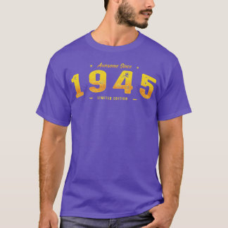 Awesome Since 1945 80th Birthday Limited Edition T-Shirt