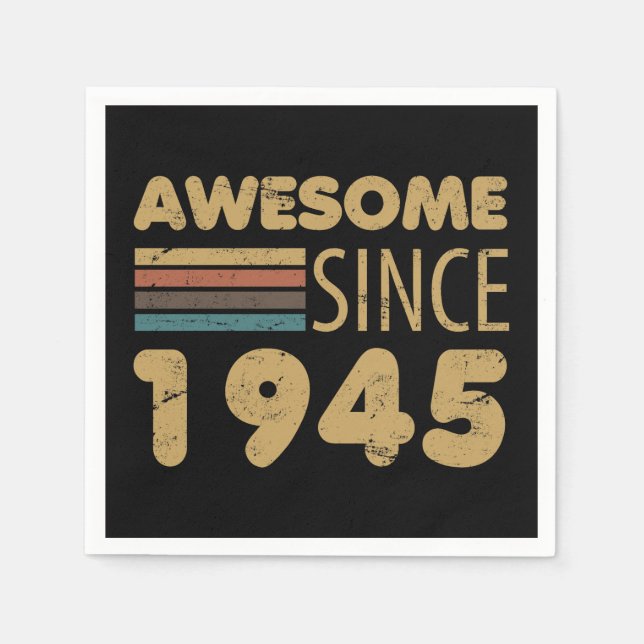Awesome Since 1945 80th Birthday Napkin (Front)