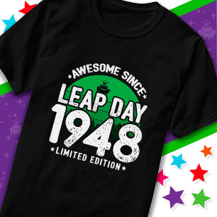 Awesome Since 1948 Leap Year Day Feb 29 Birthday T-Shirt