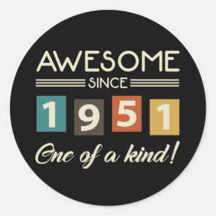 Awesome Since 1951 Retro 70th Birthday Classic Round Sticker