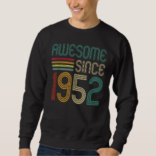 Awesome Since 1952 70th Birthday Retro Sweatshirt
