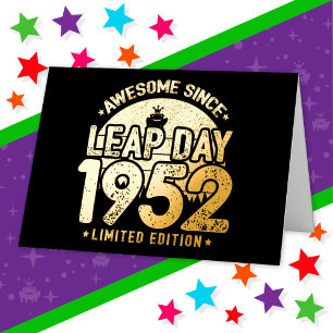 Awesome Since 1952 Leap Year Day Feb 29 Birthday Foil Greeting Card