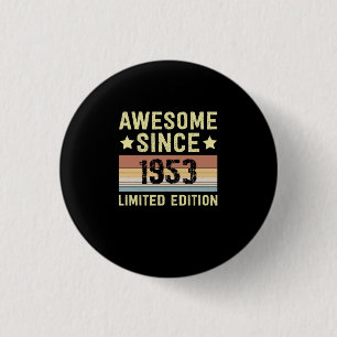 Awesome Since 1953 Retro 69 Years Old Birthday 3 Cm Round Badge