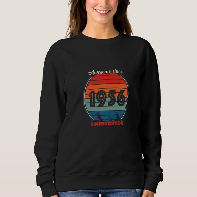 Awesome Since 1956   Cute for Birthd Sweatshirt (Front)