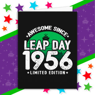 Awesome Since 1956 Leap Year Day Feb 29 Birthday Card