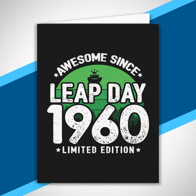 Awesome Since 1960 - Leap Day Leap Year Birthday Card (Creator Uploaded)
