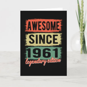 Awesome Since 1961 Card