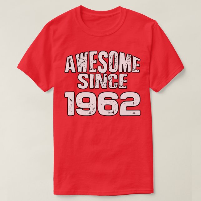 Awesome since 19621 T-Shirt (Design Front)
