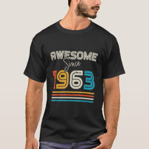 Awesome Since 1963 60th Birthday Vintage Retro T-Shirt