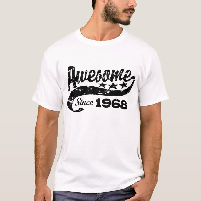 Awesome Since 1968 T-Shirt (Front)