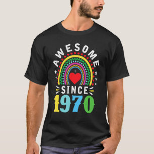 Awesome Since 1970 52nd Birthday Rainbow Born In T-Shirt