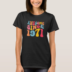 Awesome Since 1971 51 Years Old Retro Vintage 51st T-Shirt