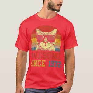 Awesome Since 1972 50th Birthday Gifts Cat Lover  T-Shirt