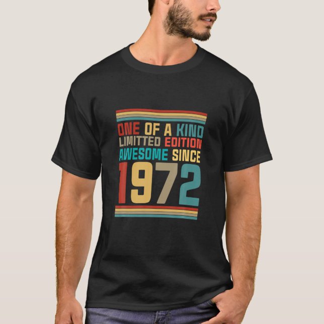 Awesome Since 1972 50Th Birthday Limited Edition T-Shirt (Front)